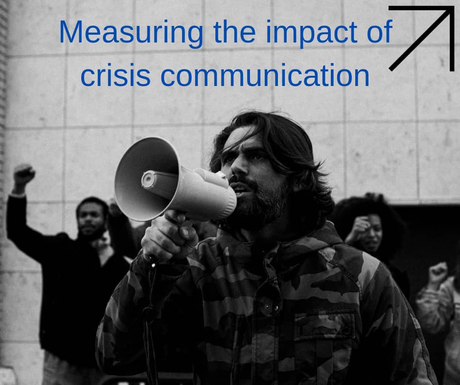 Measuring the impact of crisis communication