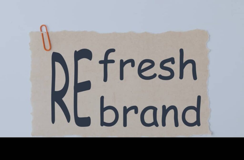 Brand refresh vs rebranding