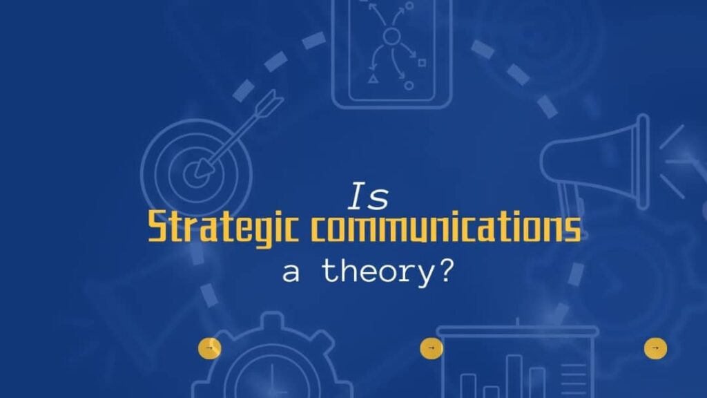 The frameworks of strategic communications